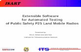 Extensible Software for Automated Testing of Public Safety ... Extensible Software for Automated Testing