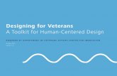 Designing for Veterans - PIC › sites › default › files › Designing for...Designing for Veterans A Toolkit for Human-Centered Design POWERED BY DEPARTMENT OF VETERANS AFFAIRS