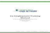 Co Employment Training Manual - Consumer Direct Care ... · unemployment tax (FUTA/SUTA) payments Purchase benefits, e.g., Workers’ Compensation Make sure all Federal and State