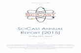 SciCast Annual Report (2015)mason.gmu.edu/~rhanson/SciCast2015.pdfSciCast Annual Report (2015) • • • Executive Summary y 10 of 143 This report is approved for unlimited public