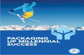 PACKAGING UP MILLENNIAL PACKAGING UP MILLENNIAL SUCCESS. INTRODUCTION Millennials are the largest and