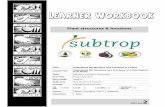 Plant structures & functions - Subtrop.co.za · Learner Workbook Skills Area: Plant structures & functions Level: 2 Unit Standard: 116057 4 Directions This guide provides step-by-step