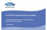 1H FY2013 Financial Results Presentation · Restructuring & redundancy costs 2 3 Steel Transformation Plan (STP) release to align with carbon costs 16 Deferred Tax impairment 3 28