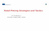 Retail Pricing Strategies and Tactics · • Target costing starts with an ideal selling price based on consumer value considerations and then targets costs that will ensure that