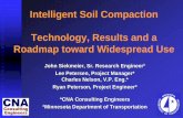Intelligent Soil Compaction Technology, Results and a Roadmap … · Intelligent Soil Compaction Technology, Results and a Roadmap toward Widespread Use John Siekmeier, Sr. Research
