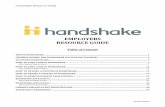 EMPLOYERS RESOURCE GUIDE - Pepperdine University · Handshake Resource Guide . Revised 09/2015 . About Handshake . Handshake is a cutting-edge online platform that empowers career