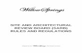 SITE AND ARCHITECTURAL REVIEW BOARD (SARB) RULES AND ...willowspringshoa.com/files/2594/File/SARB_RULESandREGULATION… · The Site and Architectural Review Board's mission is to