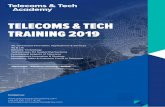 TELECOMS & TECH TRAINING 2019 · TELECOMS & TECH TRAINING 2019 • 5G, Connected Innovation, Applications & Services • 4G & LTE • Network Technology • Technologies for Supporting