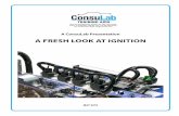 A FRESH LOOK AT IGNITION - ConsuLab · A FRESH LOOK AT IGNITION 4210 rue Jean-Marchand, Quebec, QC G2C 1Y6, Canada Phone: 418 688 9067 / 800 567 0791 / 810 222 4525 (USA) Fax: 418