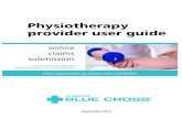 Physiotherapy provider user guide · Physiotherapy Provider Online Services web site. Contact us ®The Blue Cross symbol and name are registered marks of the Canadian Association