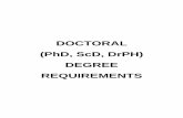 DOCTORAL (PhD, ScD, DrPH) DEGREE REQUIREMENTS Section_13_14.pdftranslation and practice of epidemiology. Individuals pursuing a DrPH in epidemiology will receive training in the application