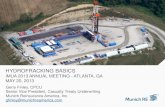 HYDROFRACKING BASICS - IMUA · Basics Environmental Risk ... Contamination of crops and live stock Air and Noise Pollution Fracking water contains hazardous chemicals – Storage