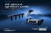 All About Ignition Coils | BERU - Your Ignition Experts · This is the job of the ignition coil as an integral part of the ignition system. An ignition coil must be exactly attuned