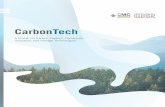 CarbonTech - CMCCapture Utilization and Storage (CCUS) technology research and development. However, in the absence of strict GHG regulations or a high carbon price, carbon capture