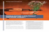 Radicalisation: a politically contrived concept · 2016-05-03 · Radicalisation is a politically contrived notion with many different meanings. Some are anchored in science, while