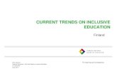 CURRENT TRENDS ON INCLUSIVE EDUCATION · 7 For learning and competence Curriculum from centralised to decentralised system and then a little bit back again towards more central guidance