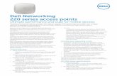 Dell Networking 220 series access points › ... › en › uk › dell_networking_ap220_spec_sheet.pdf · eliminates sticky clients by continuously gathering session performance