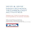 2015 & 2016 HIGH SCHOOL TECHNOLOGY ACTIVITIESstaff.katyisd.org/.../TSA-HS-guide_2015-2016.pdf · 2015 & 2016 High School Technology Activities, National TSA Conference Competitive