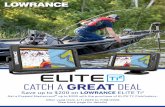 CATCH A GREAT DEALproductimageserver.com/rebates/73328.pdf · Save up to $200 on LOWRANCE ELITE Ti2 Get a Prepaid Mastercard© up to $200 with the purchase of ELITE Ti2 Fishfinders.