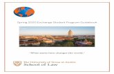 Spring 2020 Exchange Student Program Guidebook · Austin, including exchange students that are U.S. citizens, must view the IBC presentation. New international students have an international