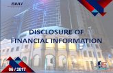 DISCLOSURE OF FINANCIAL INFORMATION · balance sheet balance sheet as of june 30, 2017 liabilities sub-total total bank notes in circulation 7,856,522,480.00 current deposits 17,326,941,825.79