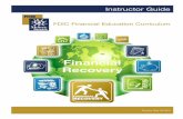 Module 11: Financial Recovery Instructor Guide · Take action, seek assistance, rebuild your credit, get a copy of your credit report, check for errors, identity theft, paying your