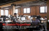Tips for Workplace MVPs v4 - AméricaEconomía · #LeanInTogether | LeanIn.Org /Men Men are expected to be assertive and confident, so we welcome their leadership. In contrast, women