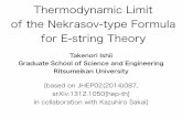 Thermodynamic Limit of the Nekrasov-type Formula for E ...qft.web/2014/slides/ishii.pdf · Thermodynamic Limit of the Nekrasov-type Formula for E-string Theory Takenori Ishii Graduate