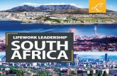 LIFEWORK LEADERSHIP SOUTH AFRICA · Lifework Leadership is an eight-month leadership course that runs from February to September [Cape Town runs a condensed executive version over