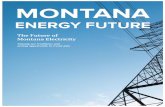 THE FUTURE OF MONTANA ELECTRICITY7"|"""The"Future"of"Montana"Electricity" The"Bonneville"Power"Administration"Line,"which"runs"fromwestern"Montana"to" Washington"State,"is"the"most"logical"and