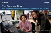 The Dynamic Duo · 2020-03-19 · Deliver results throughout the funnel with LinkedIn paid advertising Drawing from data of its 645 million members7, LinkedIn offers marketers data-driven