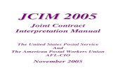 JCIM 2005 - 12-13-05 · 2019-11-15 · JCIM 2005 Joint Contract Interpretation Manual ... (PS Form 3189) Article 8, page 12 Article 8 Questions and Answers – the response to Question