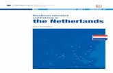 Vocational education and training in the Netherlands ... · Vocational education and training in the Netherlands 2 Acknowledgements This short description is the result of a team