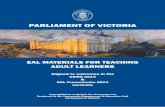 PARLIAMENT OF VICTORIA · 2016-02-08 · CERTIFICATE II CSWE 2013 and EAL Frameworks 2014 Parliament of Victoria EAL Program Teachers’ Notes The activities listed in the overview