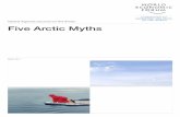 Global Agenda Council on the Arctic Five Arctic Myths · populous, Members of the World Economic Forum’s Global Agenda Council on the Arctic highlight five particularly pervasive