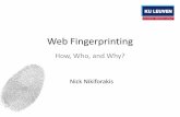 Web Fingerprinting - OWASP › images › b › b7 › OWASP_AppSec... · Web Fingerprinting How, Who, and Why? Nick Nikiforakis . echo `whoami` •Final year PhD student at KU Leuven