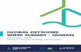 GLOBAL OFFSHORE WIND SUMMIT - TAIWAN · 1/14/2019  · Welcome by Event Organisers • Ben Backwell, CEO, GWEC • Giuseppe Izzo, Chairman, ECCT • Premier Su Tseng-chang, Executive