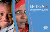 ERITREA - WHO · Through the voices of people in Eritrea, photography and descriptions of UN activities and results, this publication showcases the United Nations’ work in Eritrea