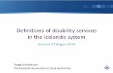 Definitions of disability services in the Icelandic system · Result: New concepts – paradigm shift The old definitions focus more on what the individual could not do instead of
