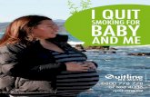 i r e SMOKING k a placenta to baby. These poisons g HARM ... · WHEN BABY IS BORN… When baby is born it’s still important to stay smokefree. The rst six weeks is a time many women