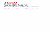Credit Card - Tesco Bank...Tesco Credit Card in the event of accident, sickness or unemployment. Subject to its terms and conditions, your monthly benefit Subject to its terms and