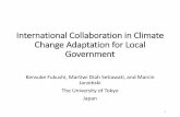 International Collaboration in Climate Change …...International Collaboration in Climate Change Adaptation for Local Government Kensuke Fukushi, Martiwi Diah Setiawati, and Marcin