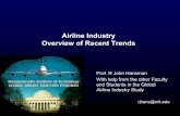 Airline Industry Overview of Recent Trendsweb.mit.edu/airlines/conferences/DC-2003_documents/... · Airline Industry Overview of Recent Trends. Prof. R John Hansman With help from