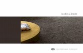 SMOLDER - J+J Flooring Group · smolder Mimicking the dense, crackled texture of Shou Sugi Ban, Smolder is a (right) SmolderFume, ashlar. beautiful example of naturally manipulated