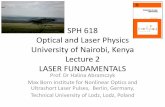 SPH 618 Optical and Laser Physics University of Nairobi ...mitr.p.lodz.pl/raman/Lecture2-SPH 618.pdf · Optical and Laser Physics University of Nairobi, Kenya Lecture 2 LASER FUNDAMENTALS