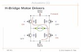 H-Bridge Motor Drivers - University Of Illinoiscoecsl.ece.illinois.edu/...L14_Hbridge_MotorTypes.pdf · Actuators (1) ME 461 8 © 2013 Stephen R. Platt . PMDC Motors • More Complete