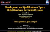 Development and Qualification of Space Flight Hardware for ... › wp-content › uploads › 2019 › 03 › 7_Ott_NASAGSFC… · Development and Qualification of Space Flight Hardware
