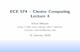 ECE 574 { Cluster Computing Lecture 4web.eece.maine.edu/.../classes/ece574_2019s/ece574_lec04.pdfAnnouncements I’ll post Homework #2, will send e-mail, submit via e-mail Barrows
