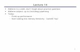 Lecture 14 - courses.cs.washington.edu › ... › lectures › lec14.pdf · 2009-02-04 · Lecture 14 Midterm in a week, don’t forget about practice questions Midterm subject: