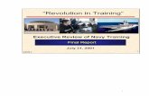 Executive Review of Navy Training · Final Report “Revolution in Training” ... Executive Review of Navy Training charter The ERNT charter was specific. We were directed to review